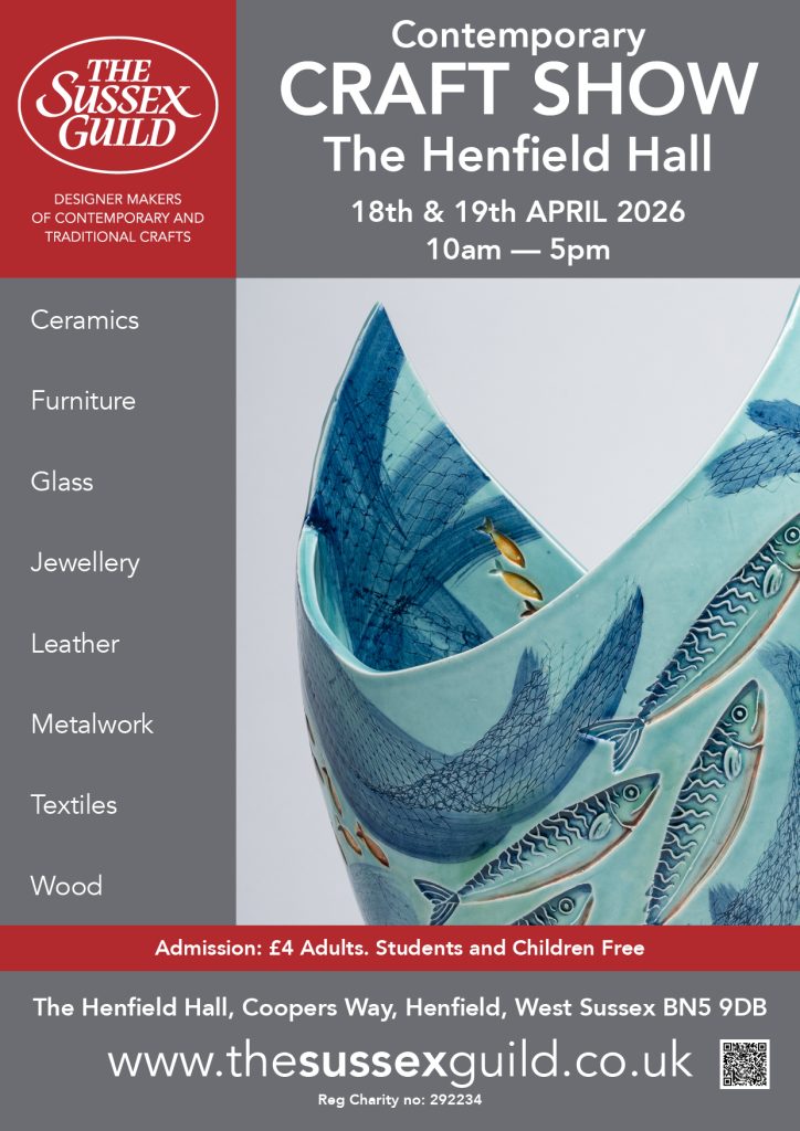 Poster advertising The Sussex Guild Contemporary Craft Show taking place at Henfield Hall on 18-19 April 2026. The main image is a section of a blue vase decorated with blue fish.